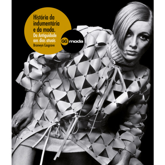 Livro:  História da indumentária e da moda Da Antiguidade aos dias atuais