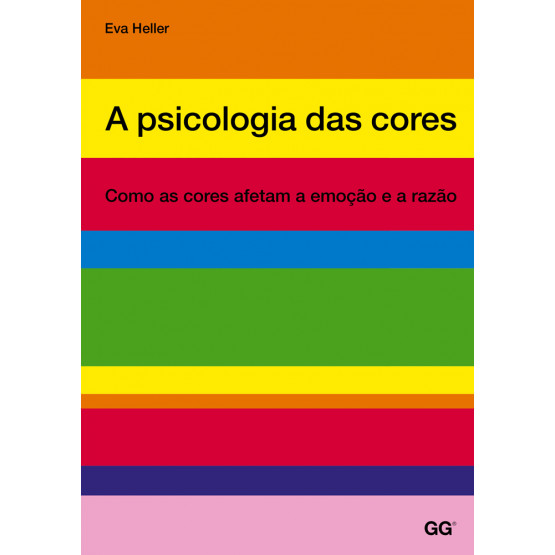 Livro: A psicologia das cores Como as cores afetam a emoçâo e a razâo